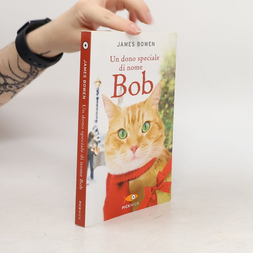 James Bowen Un dono speciale di nome Bob