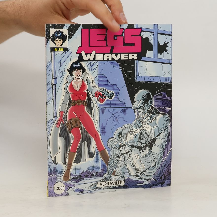 AA.VV. Legs Weaver 39. Alphaville