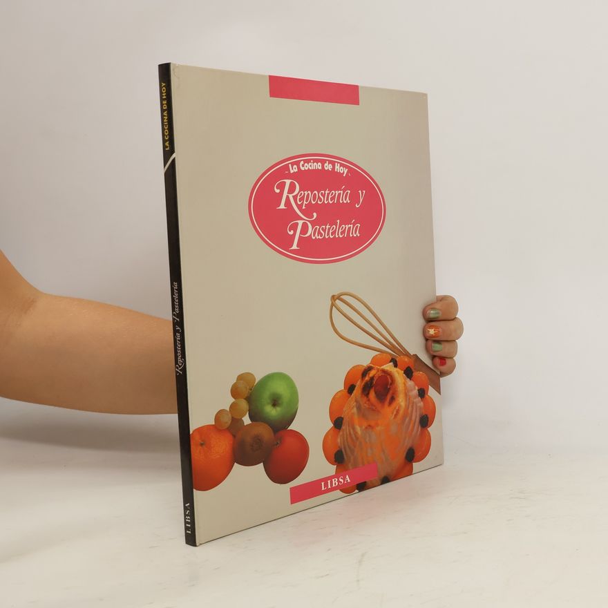 Manuel Martínez Llopis La Cocina de Hoy. Repostería y Pastelería