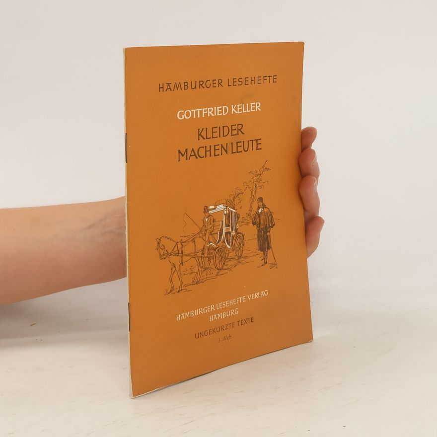 Gottfried Keller Kleider machen Leute