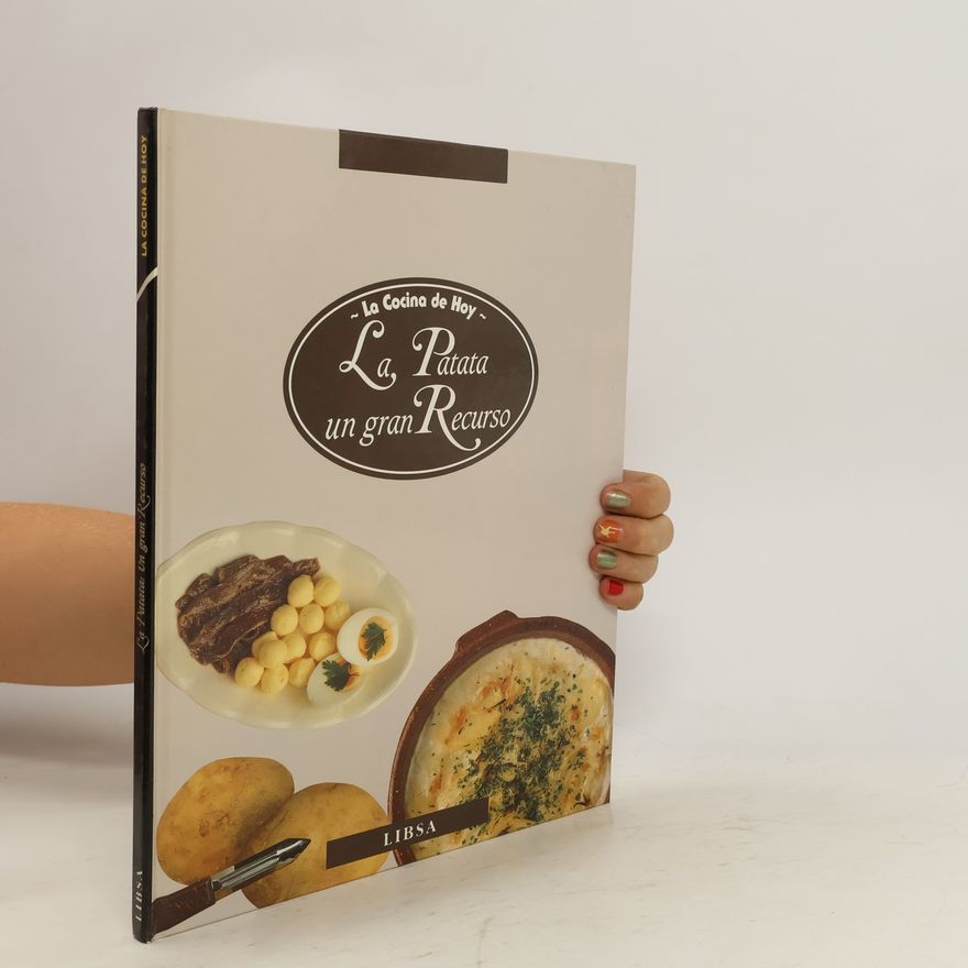 Manuel Martínez Llopis La Cocina de Hoy. La Patata un gran Recurso