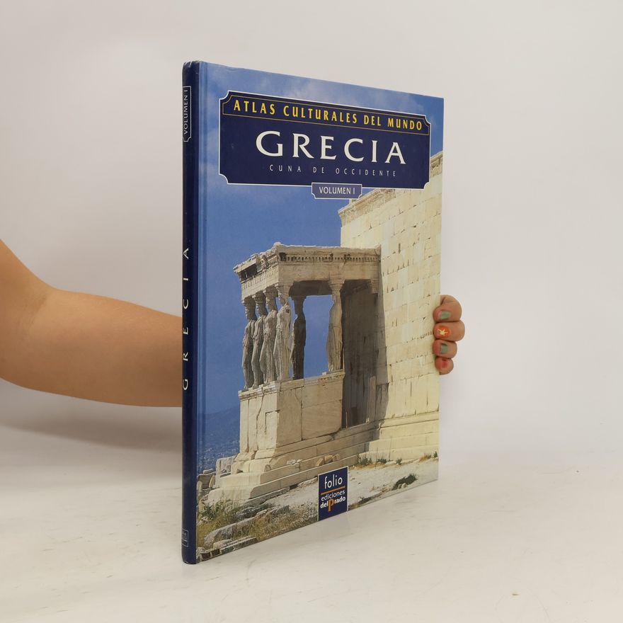 Autorenkollektiv Atlas Culturales del Mundo. Grecia. Volumen I