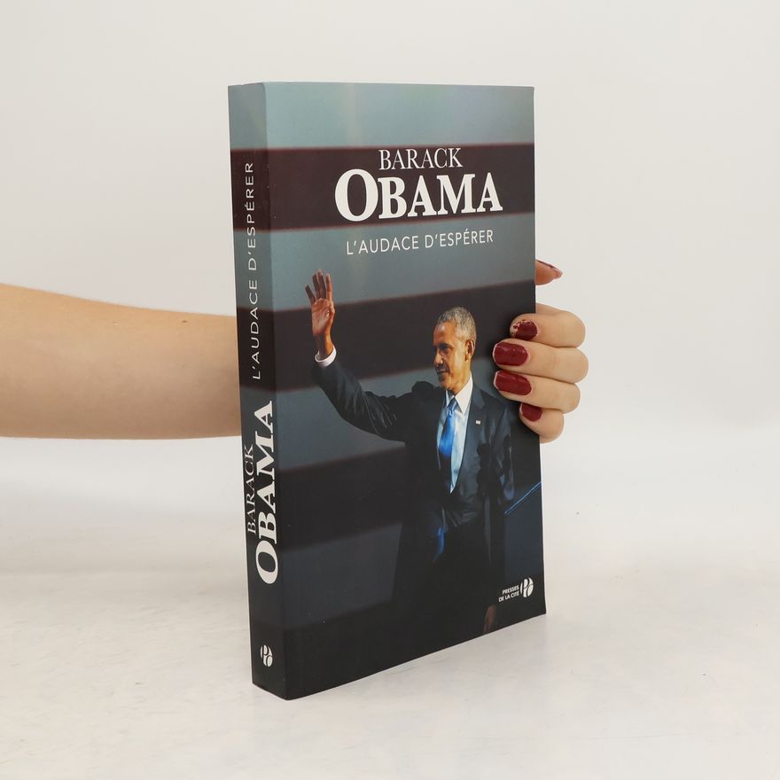 Barack Obama L'audace d'espérer