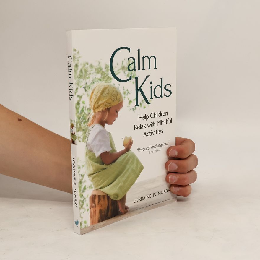 Lorraine E. Murray Calm Kids