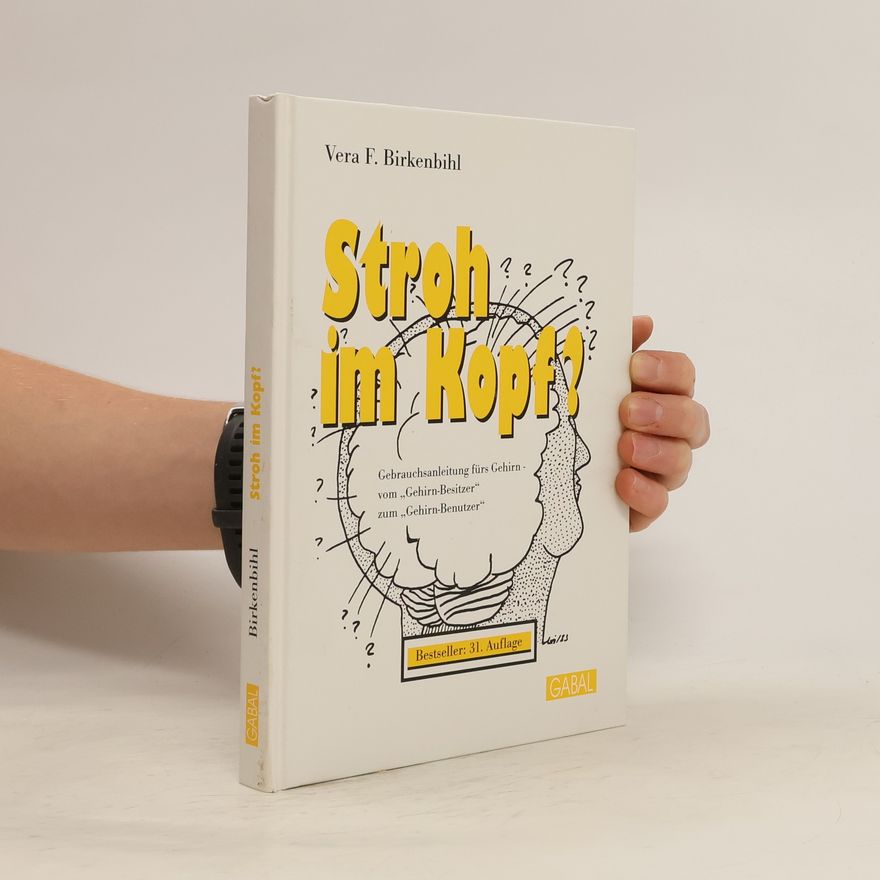 Vera Birkenbihl Stroh im Kopf?
