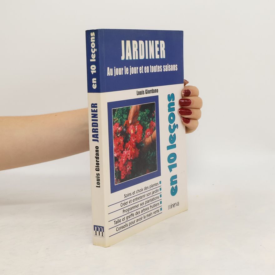 Louis Giordano Jardiner en 10 leçons