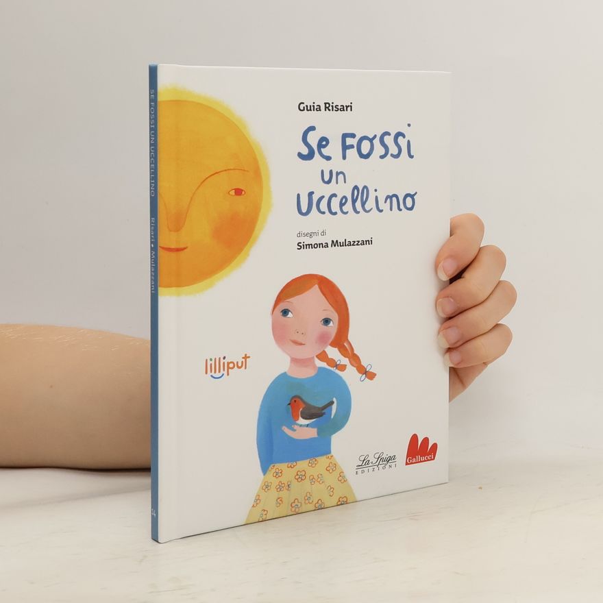 Simona Mulazzani Se fossi un uccellino