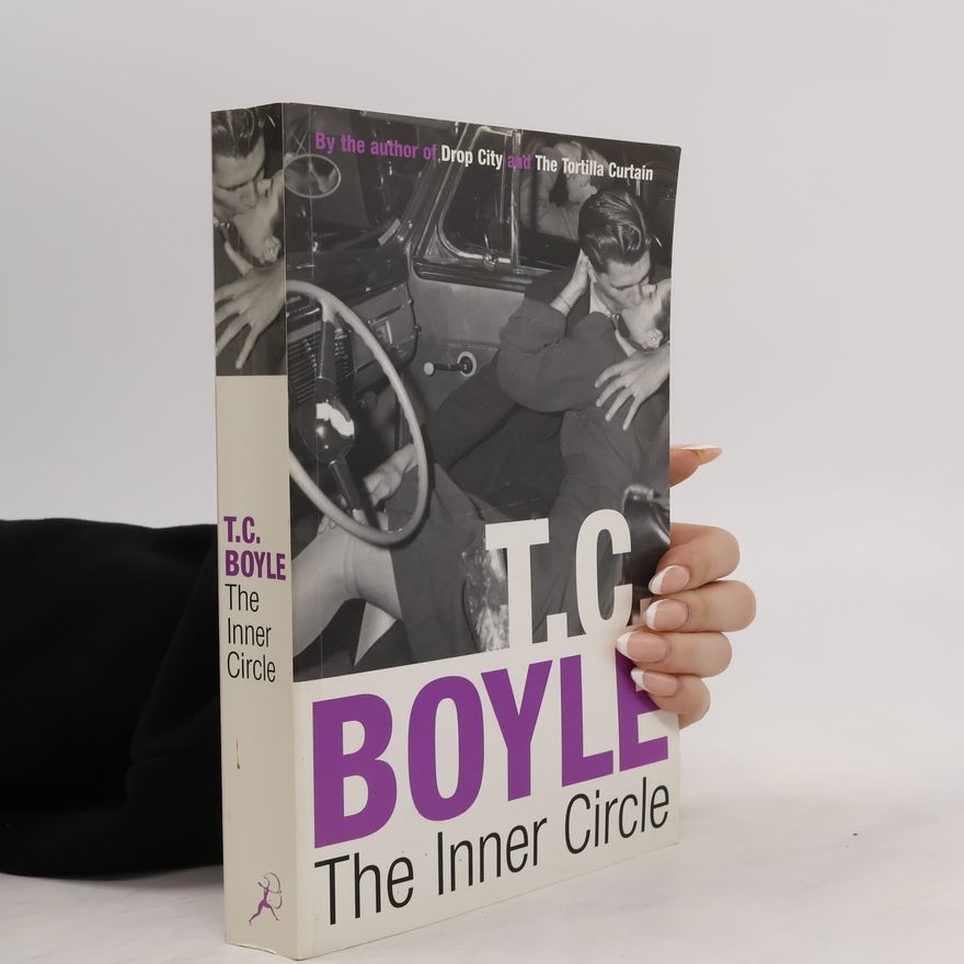 T. Coraghessan Boyle The Inner Circle