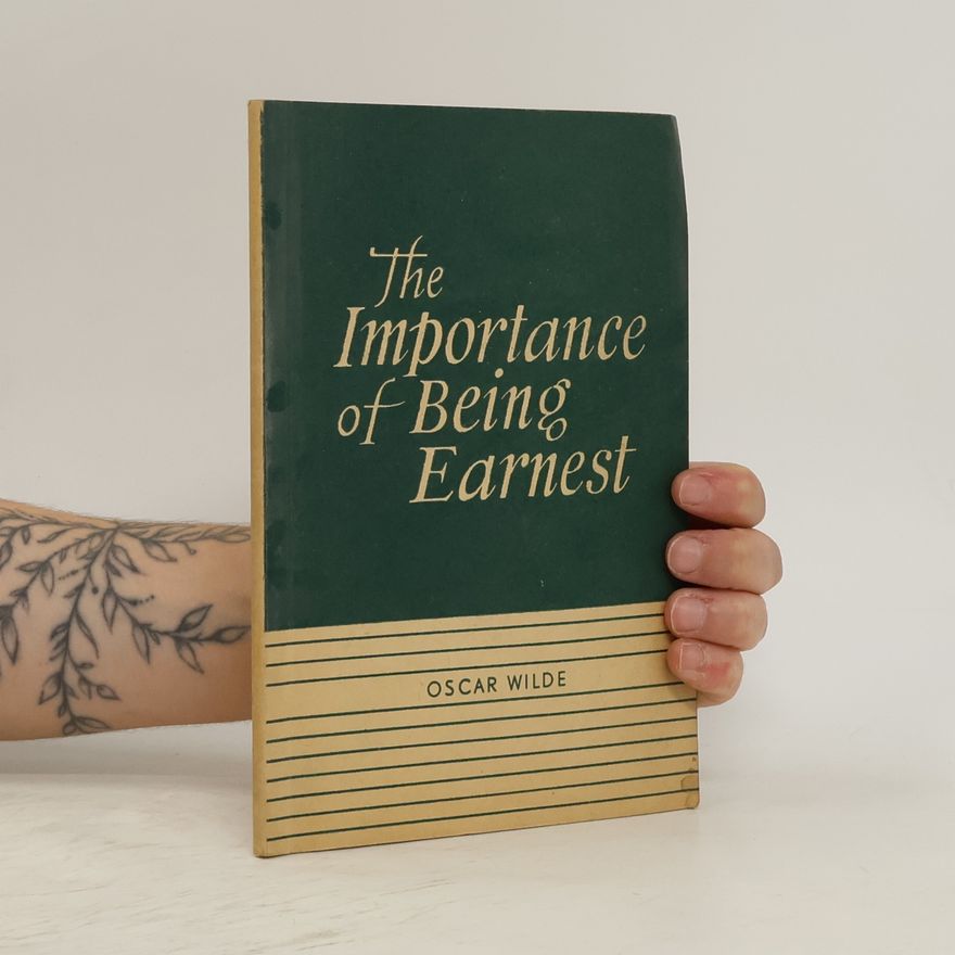 Oscar Wilde The Importance of Being Earnest