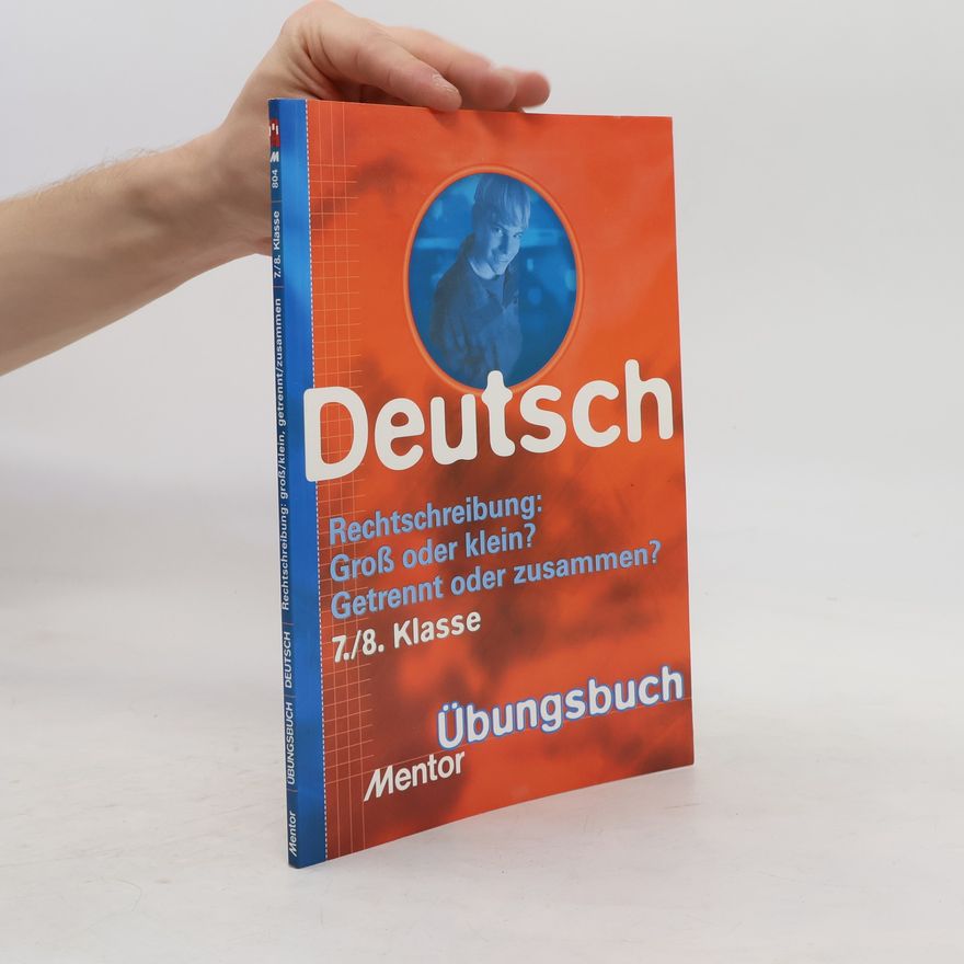Autorenkollektiv Rechtschreibung: groß oder klein? Getrennt oder zusammen?