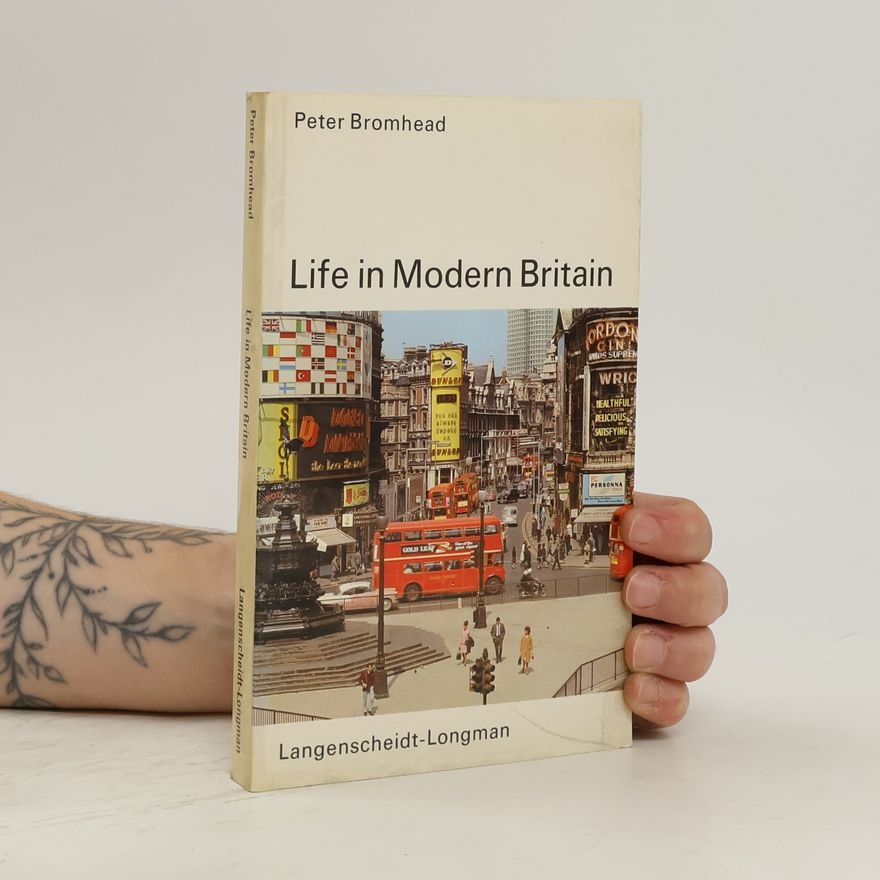 Peter Bromhead Life in modern Britain