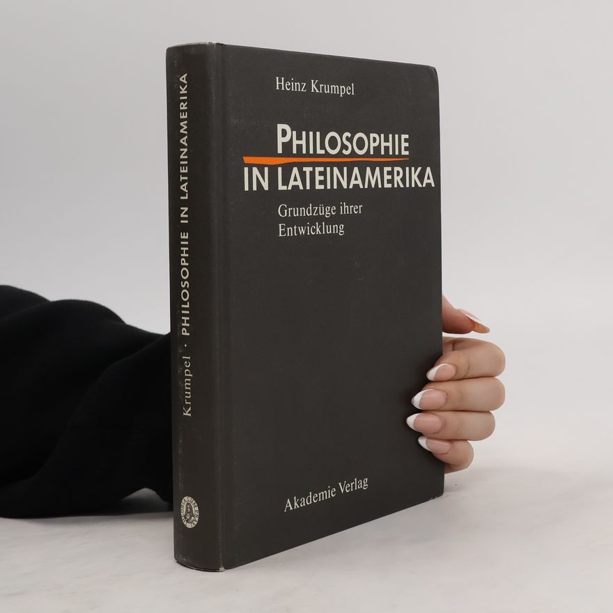 Heinz Krumpel Philosophie in Lateinamerika