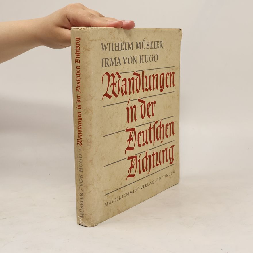 Irma von Hugo Wandlungen in der deutschen Dichtung