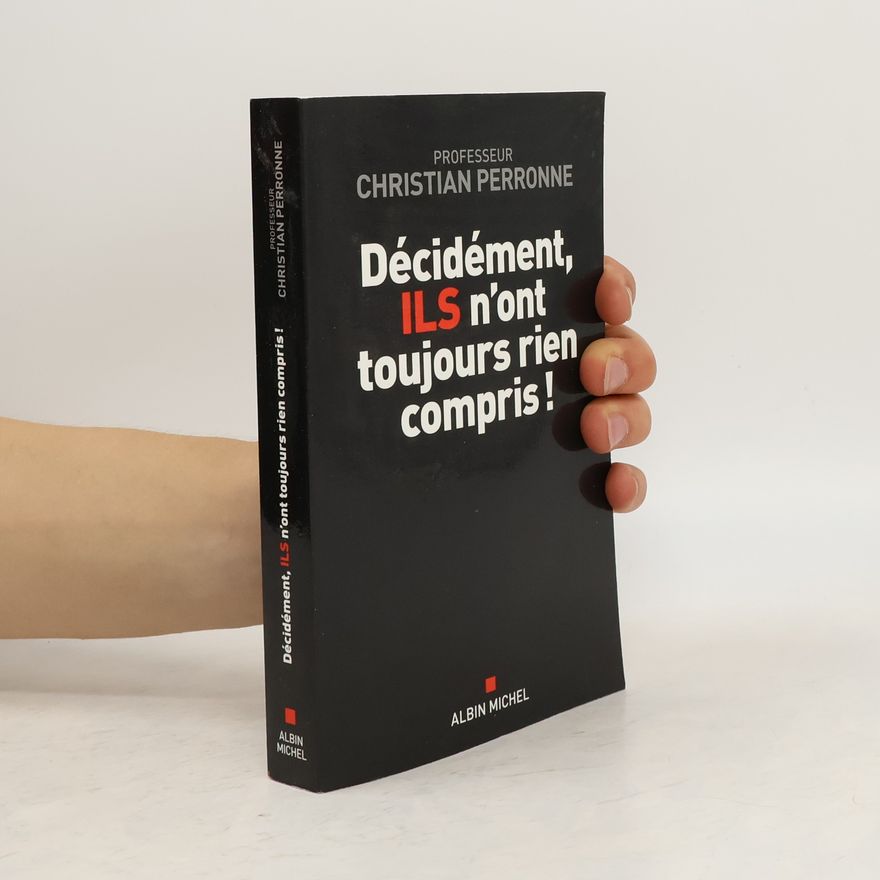 Christian Perronne Décidément, ils n'ont toujours rien compris !
