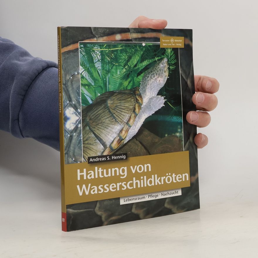 Andreas S. Hennig Haltung von Wasserschildkröten