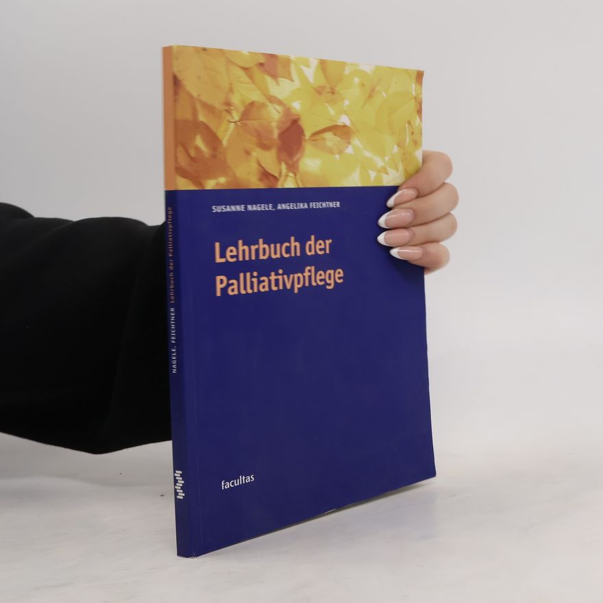 Susanne Nagele Lehrbuch der Palliativpflege