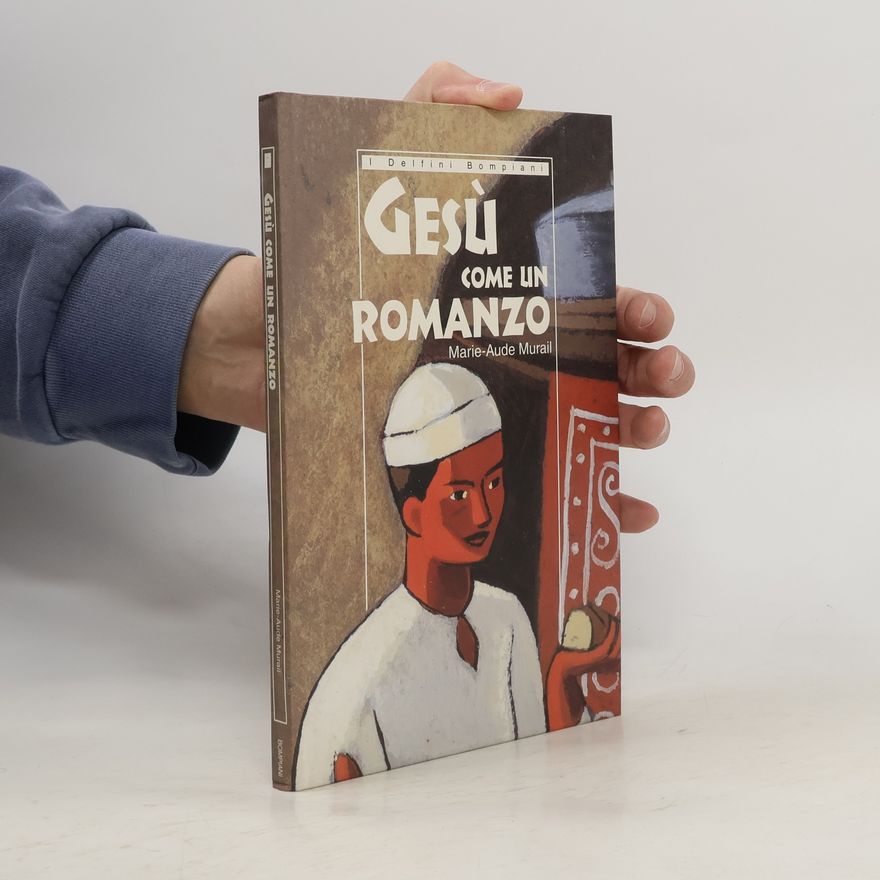 Marie-Aude Murail Gesù come un romanzo