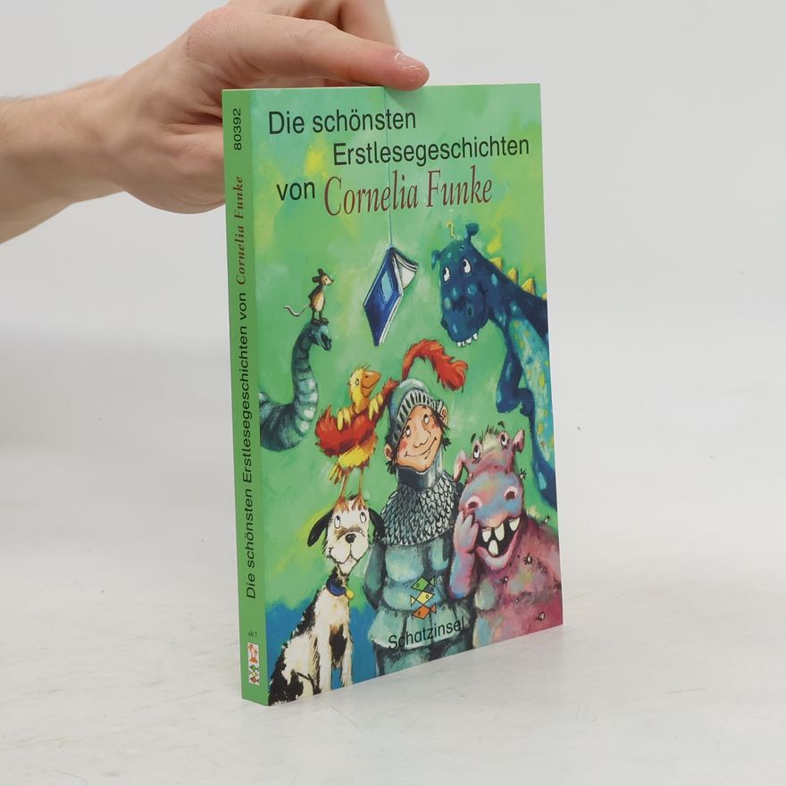 Cornelia Funke Die schönsten Erstlesegeschichten