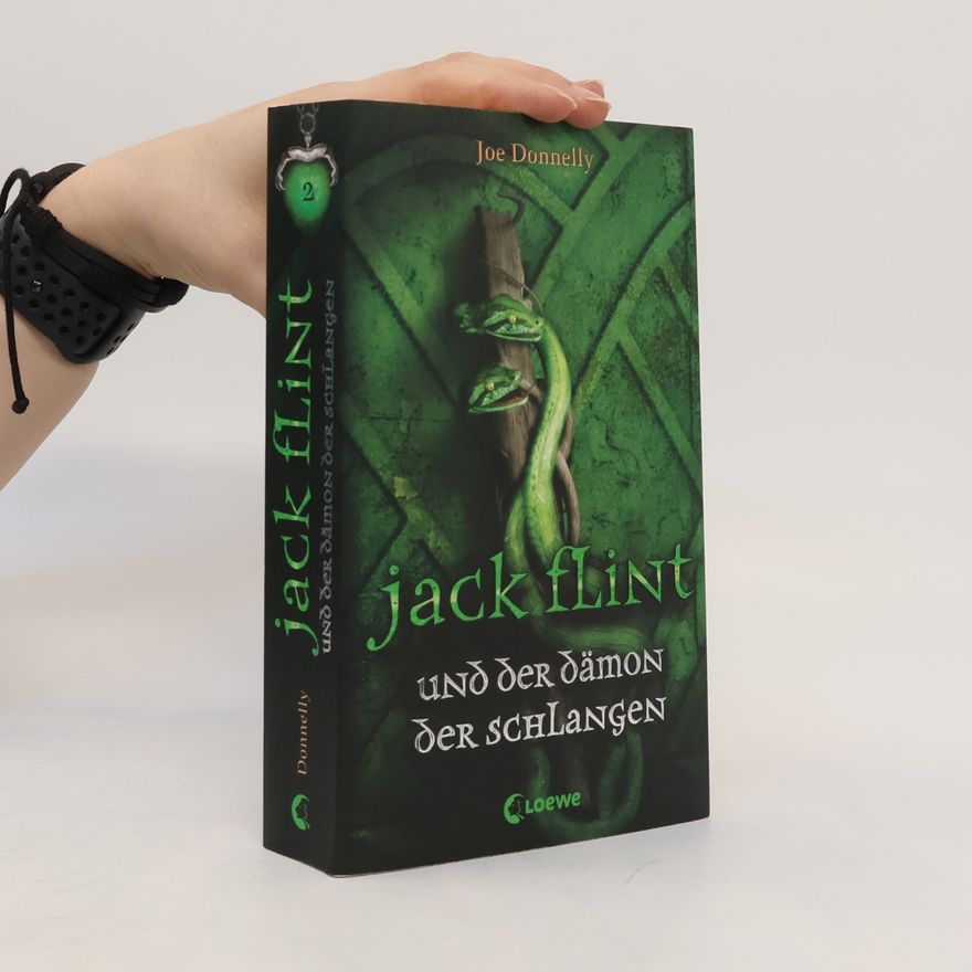 Joe Donnelly Jack Flint und der Dämon der Schlangen