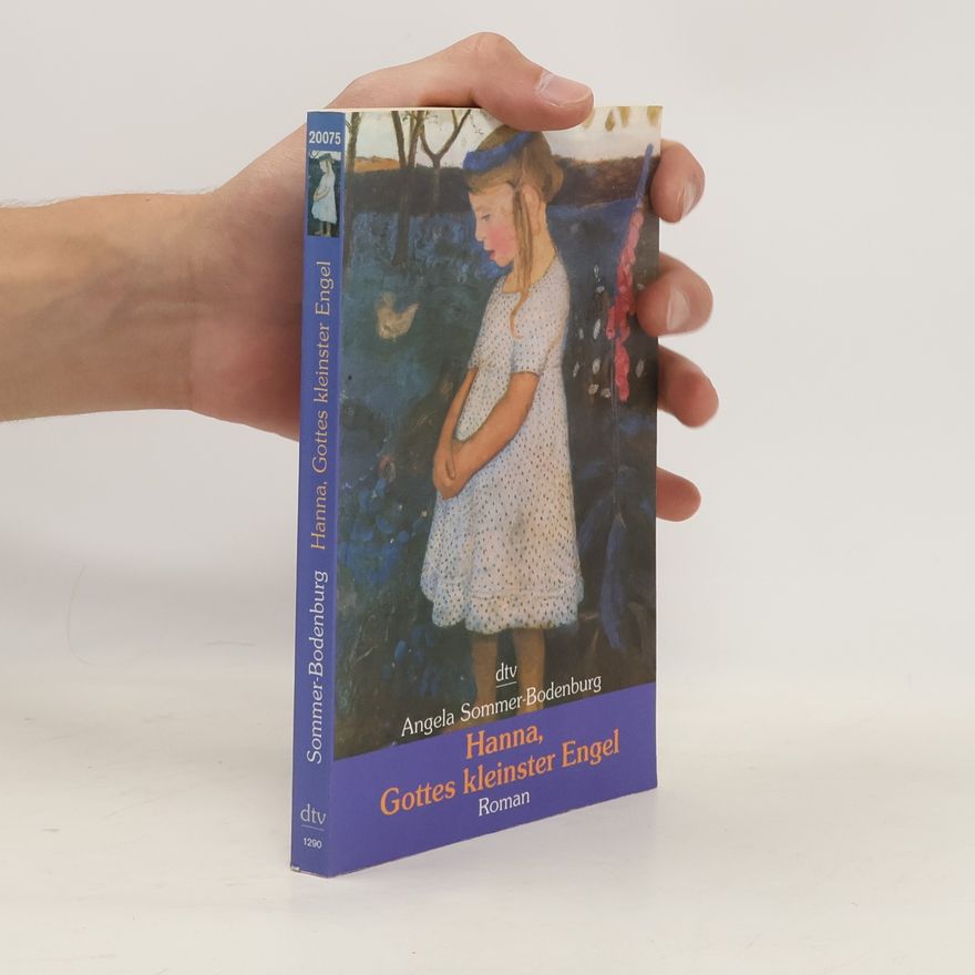Angela Sommerová-Bodenburgová Hanna, Gottes kleinster Engel