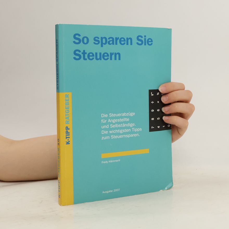 Fredy Hämmerli So sparen Sie Steuern