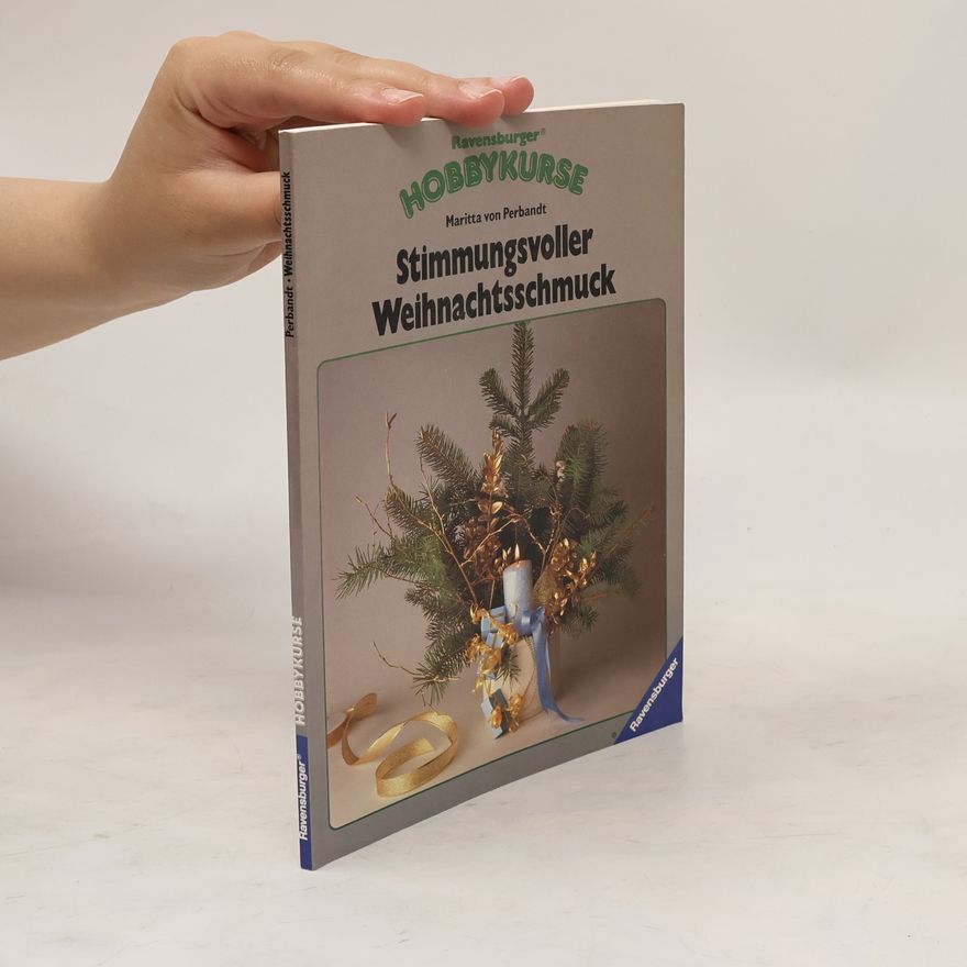 Maritta von Perbandt Stimmungsvoller Weihnachtsschmuck