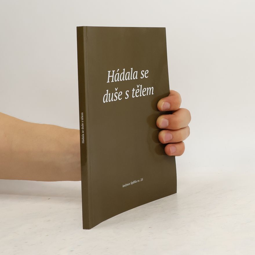 Various authors Hádala se duše s tělem