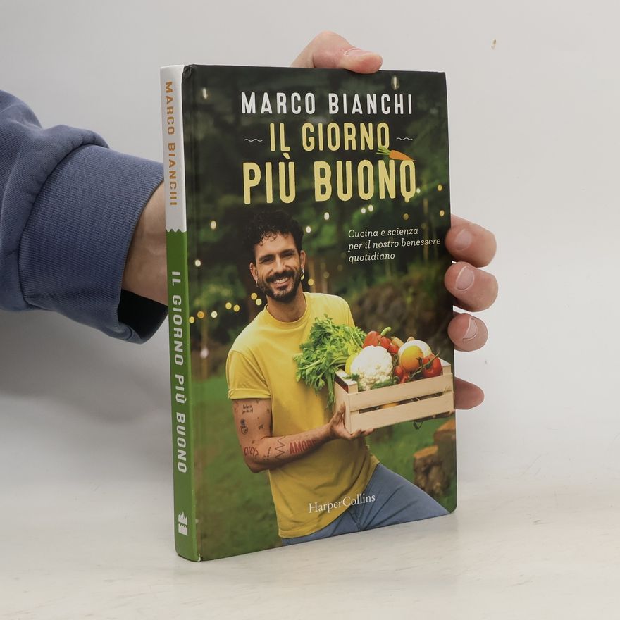 Marco Bianchi Il giorno più buono