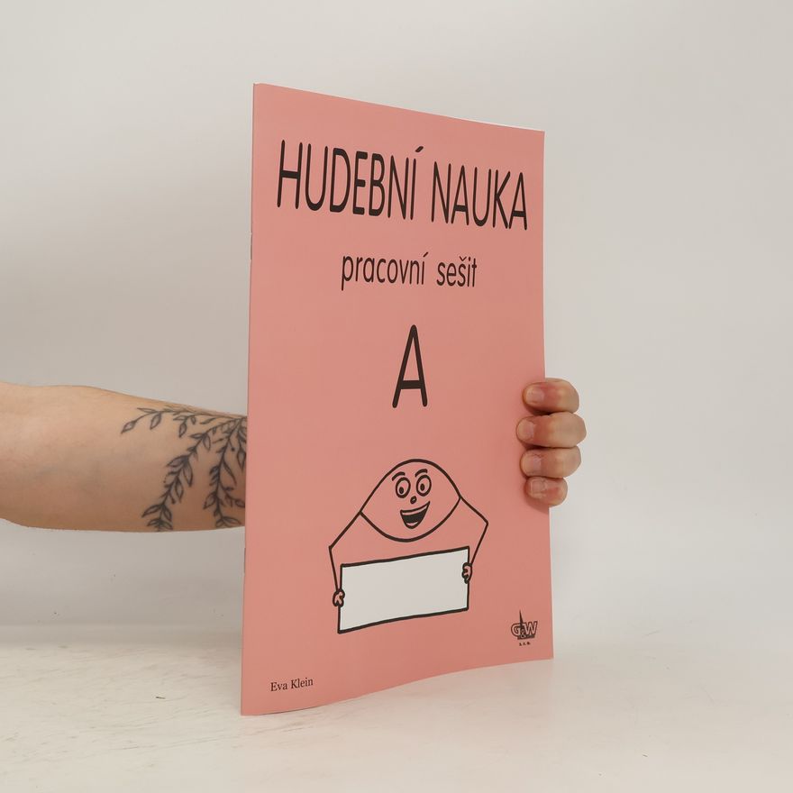 Eva Klein Hudební nauka pracovní sešit A