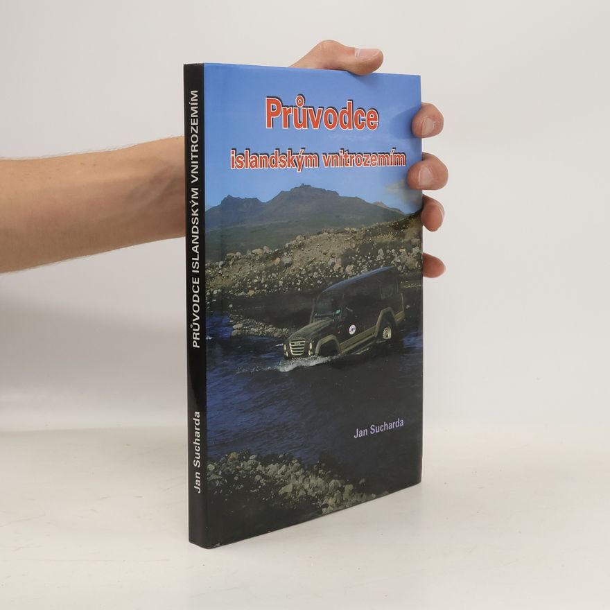 Jan Sucharda Průvodce islandským vnitrozemím