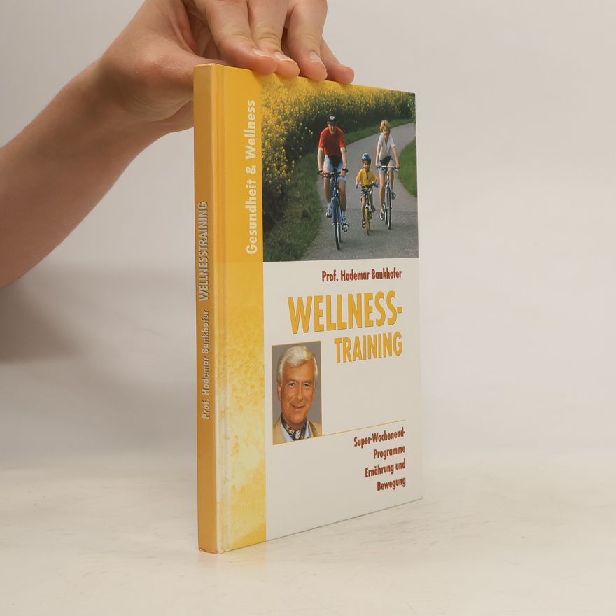 Hademar Bankhofer Wellness Training