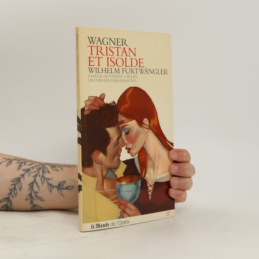 Richard Wagner Tristan und Isolde
