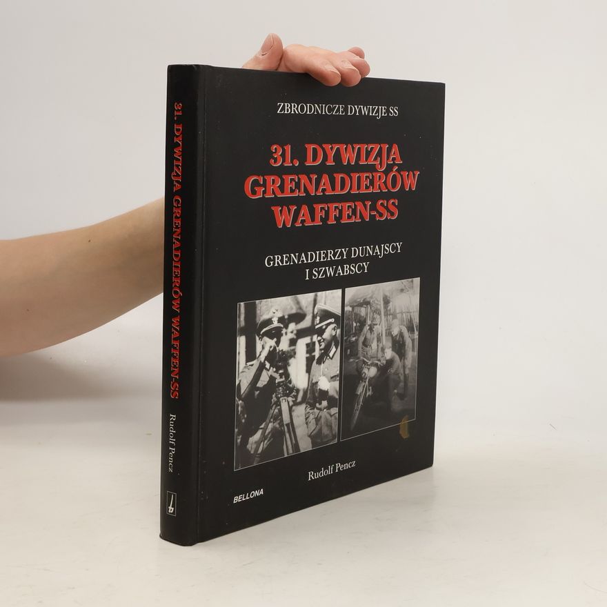 Rudolf Pencz 31. dywizja Grenadierów Waffen-SS