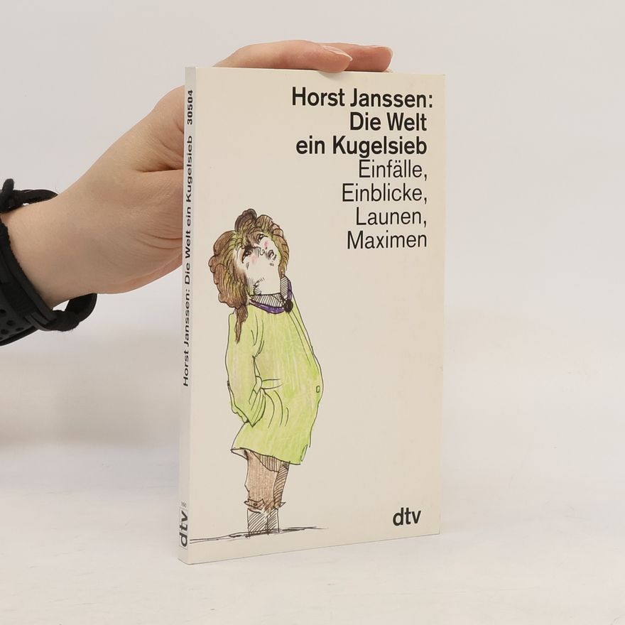 Horst Janssen Die Welt ein Kugelsieb