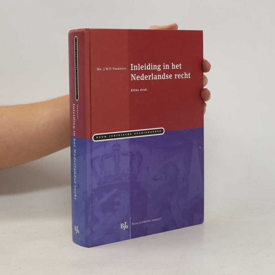 J. W. P. Verheugt Inleiding in het Nederlandse recht