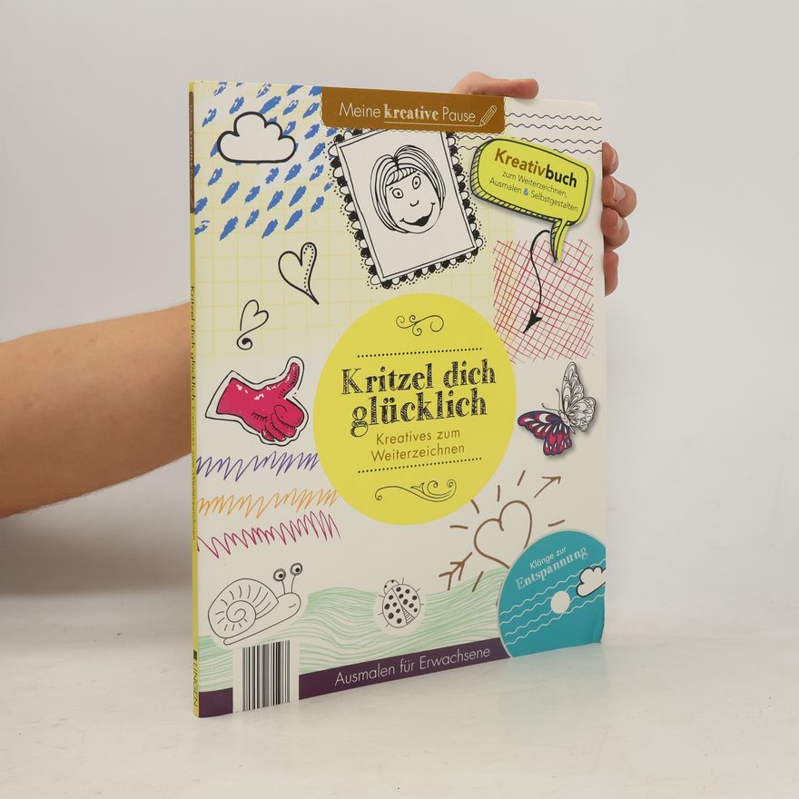 Kolektiv autorů Kritzel dich glücklich. Kreativbuch zum Weiterzeichnen