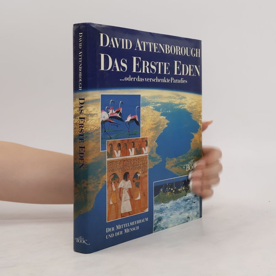 David Attenborough Das erste Eden ... oder das verschenkte Paradies