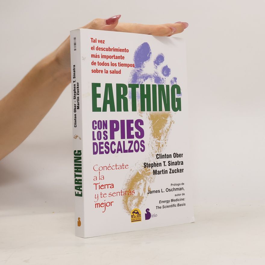 Stephen T. Sinatra Earthing : con los pies descalzos