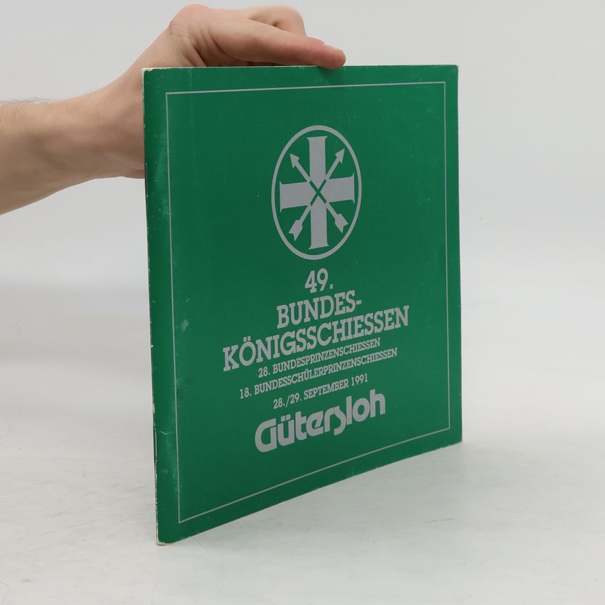 Autorenkollektiv 49 Bundesköniggschiessen