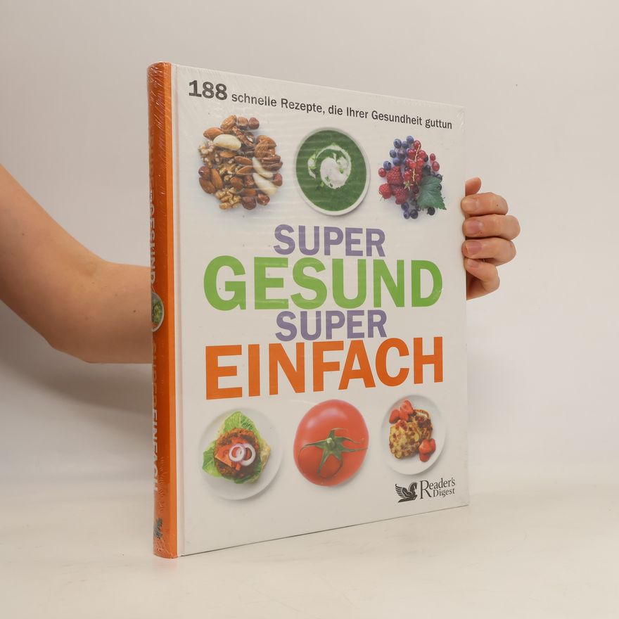 Autorenkollektiv Super Gesund, Super Einfach
