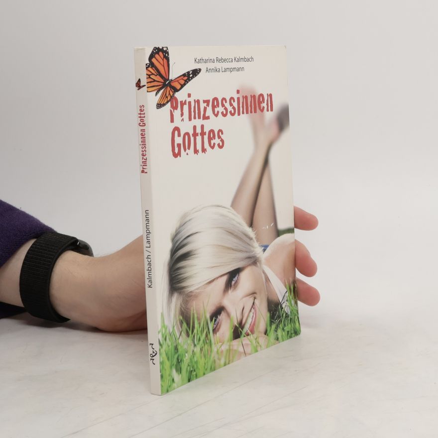 Katharina Rebecca Kalmbach Prinzessinnen Gottes
