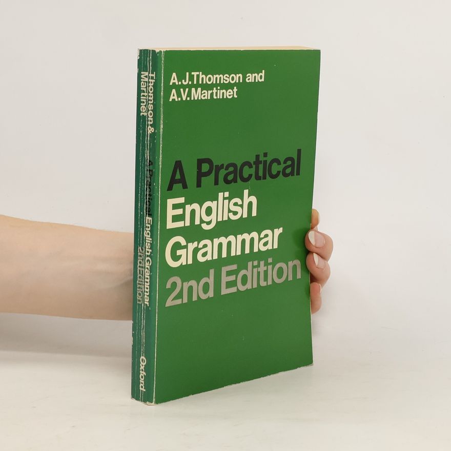 Audrey Jean Thomson A practical English grammar