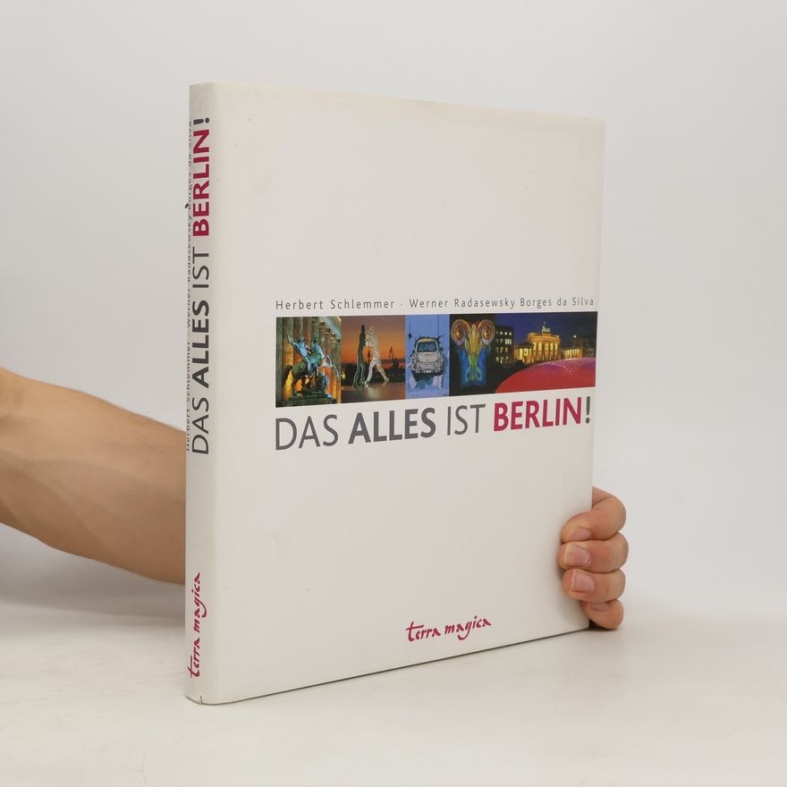 Herbert Schlemmer Das alles ist Berlin!