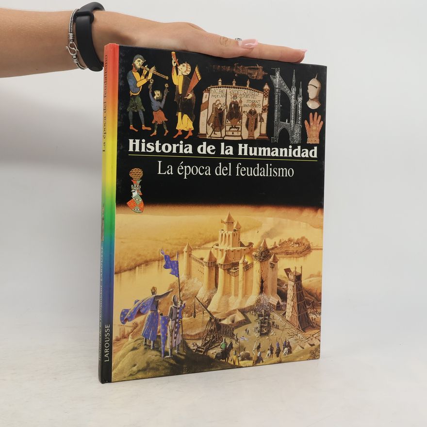 Autorenkollektiv Historia de la Humanidad. La época del feudalismo