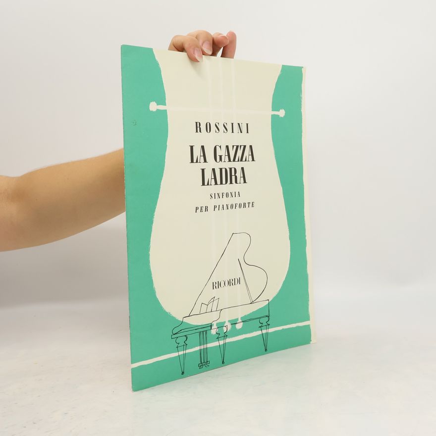 Gioachino Rossini La gazza ladra. sinfonia