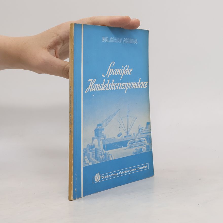 Hans Anika Spanische Handelskorrespondenz