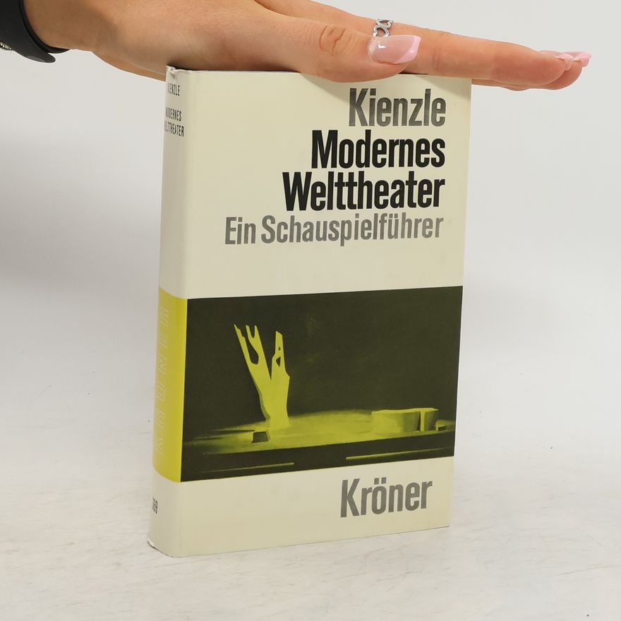 Autorenkollektiv Kienzle Modernes Welttheater