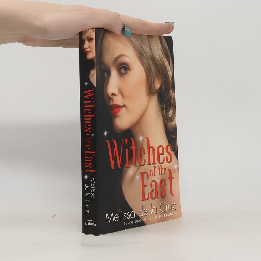 Melissa de la Cruz Witches of the East