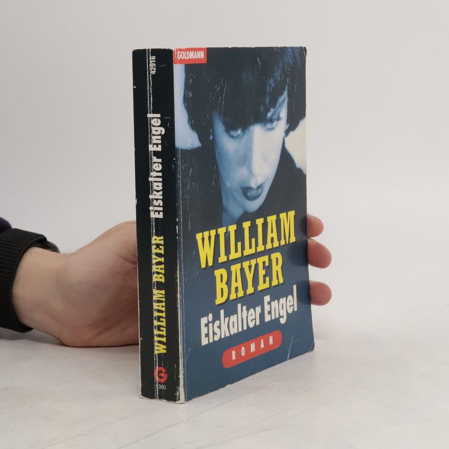 William Bayer Eiskalter Engel. Roman