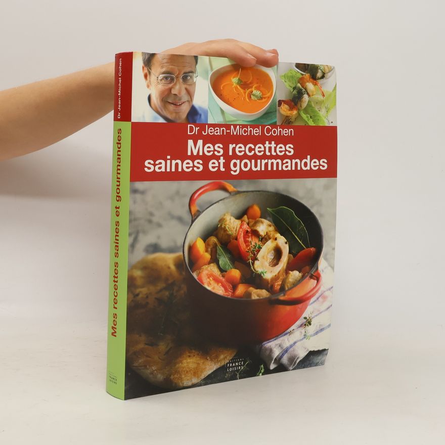 Jean-Michel Cohen Mes recettes saines et gourmandes